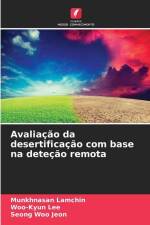 Avaliação da desertificação com base na deteção remota af Munkhnasan Lamchin