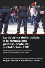 La dottrina della polizia e la formazione professionale del sottufficiale PNP af Miguel Samuel Campoblanco Torres