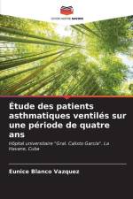 Étude des patients asthmatiques ventilés sur une période de quatre ans af Eunice Blanco Vazquez