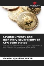 Cryptocurrency and monetary sovereignty of CFA zone states af Christian Hyppolite Kpangui