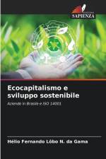 Ecocapitalismo e sviluppo sostenibile af Hélio Fernando Lôbo N. da Gama
