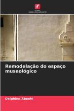 Remodelação do espaço museológico af Delphine Aboohi