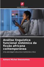 Análise linguística funcional sistémica da ficção africana contemporânea af Ashani Michel Dossoumou