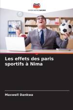 Les effets des paris sportifs à Nima af Maxwell Dankwa