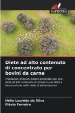 Diete ad alto contenuto di concentrato per bovini da carne af Hélio Lourêdo Da Silva