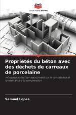 Propriétés du béton avec des déchets de carreaux de porcelaine af Samuel Lopes