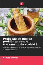 Produção de bebida probiótica para o tratamento da covid-19 af Naeem Ahmadi