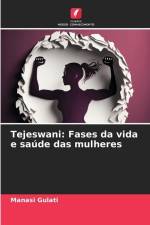 Tejeswani: Fases da vida e saúde das mulheres af Manasi Gulati