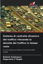 Sistema di controllo dinamico del traffico rilevando la densità del traffico in tempo reale af Rakesh Salakapuri