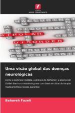 Uma visão global das doenças neurológicas af Bahareh Fazeli