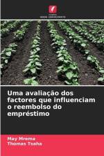 Uma avaliação dos factores que influenciam o reembolso do empréstimo af May Mrema