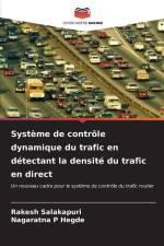 Système de contrôle dynamique du trafic en détectant la densité du trafic en direct af Rakesh Salakapuri