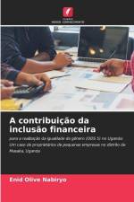 A contribuição da inclusão financeira af Enid Olive Nabiryo