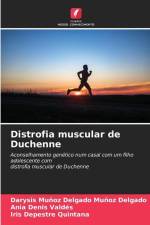 Distrofia muscular de Duchenne af Darysis Muñoz Delgado Muñoz Delgado
