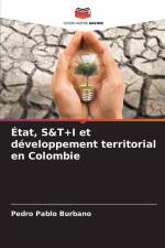 État, S&T+I et développement territorial en Colombie af Pedro Pablo Burbano