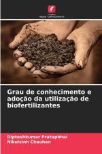 Grau de conhecimento e adoção da utilização de biofertilizantes af Dipteshkumar Pratapbhai