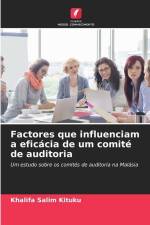 Factores que influenciam a eficácia de um comité de auditoria af Khalifa Salim Kituku