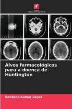 Alvos farmacológicos para a doença de Huntington af Sandeep Kumar Goyal