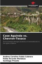 Case Aguinda vs. Chevron-Texaco af Andrea Carolina Subía Cabrera