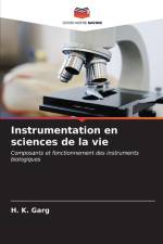 Instrumentation en sciences de la vie af H. K. Garg