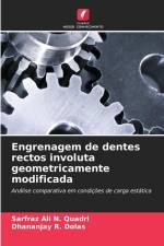 Engrenagem de dentes rectos involuta geometricamente modificada af Sarfraz Ali N. Quadri