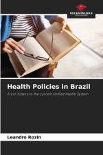 Health Policies in Brazil af Leandro Rozin