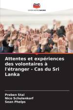 Attentes et expériences des volontaires à l'étranger - Cas du Sri Lanka af Preben Stai