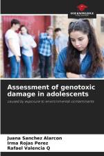 Assessment of genotoxic damage in adolescents af Juana Sanchez Alarcon