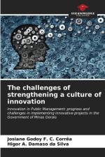 The challenges of strengthening a culture of innovation af Josiane Godoy F. C. Corrêa