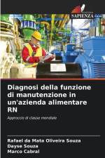 Diagnosi della funzione di manutenzione in un'azienda alimentare RN af Rafael Da Mata Oliveira Souza