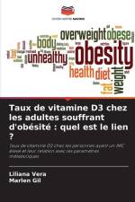 Taux de vitamine D3 chez les adultes souffrant d'obésité : quel est le lien ? af Liliana Vera