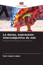 La danse, expression intersubjective du moi af Eyra López López