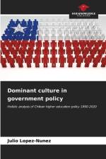 Dominant culture in government policy af Julio Lopez-Nunez