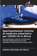 Sperimentazioni cliniche di medicina erboristica per COVID-19 in Africa af Jérôme Munyangi Wa Nkola