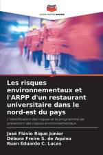 Les risques environnementaux et l'ARPP d'un restaurant universitaire dans le nord-est du pays af José Flávio Rique Júnior