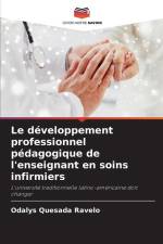 Le développement professionnel pédagogique de l'enseignant en soins infirmiers af Odalys Quesada Ravelo