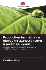 Production fermentaire élevée de 2,3-butanediol à partir de xylose af Xiaoxiong Wang