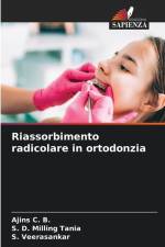 Riassorbimento radicolare in ortodonzia af Ajins C. B.