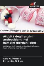 Attività degli enzimi antiossidanti nei bambini giordani obesi af Anfal Al-Dalaeen