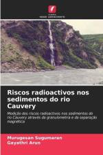 Riscos radioactivos nos sedimentos do rio Cauvery af Murugesan Sugumaran