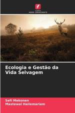 Ecologia e Gestão da Vida Selvagem af Sefi Mekonen