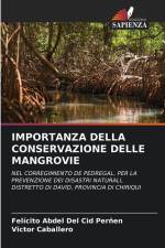 IMPORTANZA DELLA CONSERVAZIONE DELLE MANGROVIE af Felícito Abdel Del Cid Perñen