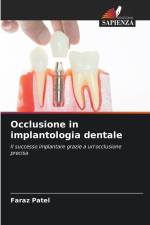 Occlusione in implantologia dentale af Faraz Patel