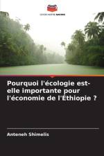 Pourquoi l'écologie est-elle importante pour l'économie de l'Éthiopie ? af Anteneh Shimelis