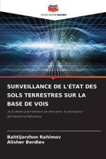 SURVEILLANCE DE L'ÉTAT DES SOLS TERRESTRES SUR LA BASE DE VOIS af Bahtijorzhon Rahimov