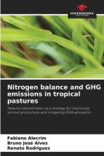Nitrogen balance and GHG emissions in tropical pastures af Fabiano Alecrim