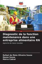 Diagnostic de la fonction maintenance dans une entreprise alimentaire RN af Rafael Da Mata Oliveira Souza