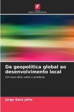 Da geopolítica global ao desenvolvimento local af Jorge Sanz Jofré
