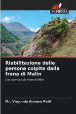 Riabilitazione delle persone colpite dalla frana di Malin af Virgonda Annaso Patil