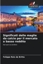 Significati delle maglie da calcio per il mercato a basso reddito af Felippe Reis de Britto